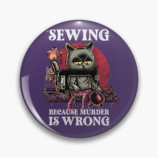 Item preview, Sewing Because Murder Is Wrong Funny Black Cat Quilting designed and sold by NUMAcreations.