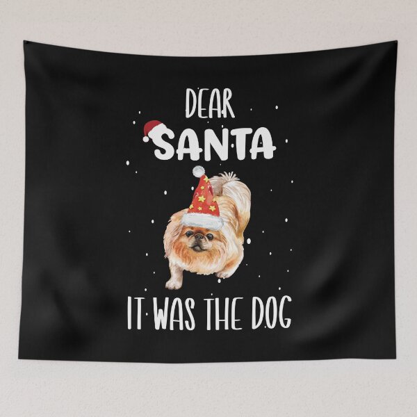 Item preview, Dear Santa It Was The Dog - Funny Christmas Dog Owner Saying Gift designed and sold by Run to Creations.
