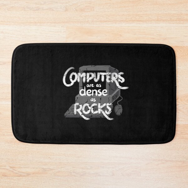 Item preview, Computers are as dense as rocks designed and sold by Florilège Art.