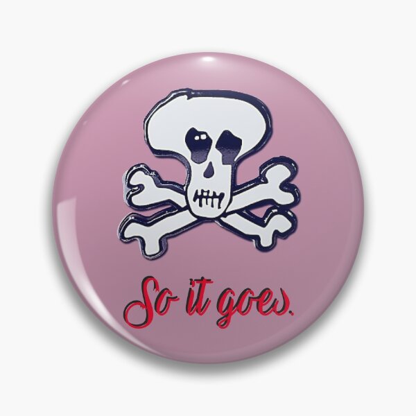 Item preview, Slaughter-House Five- So It Goes designed and sold by Seraphie.
