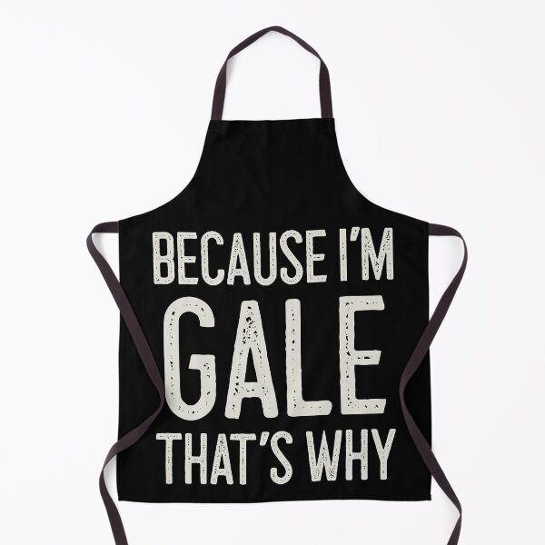 Item preview, Because I’m Gale That’s Why Funny Personalized Name designed and sold by MariosNydras.