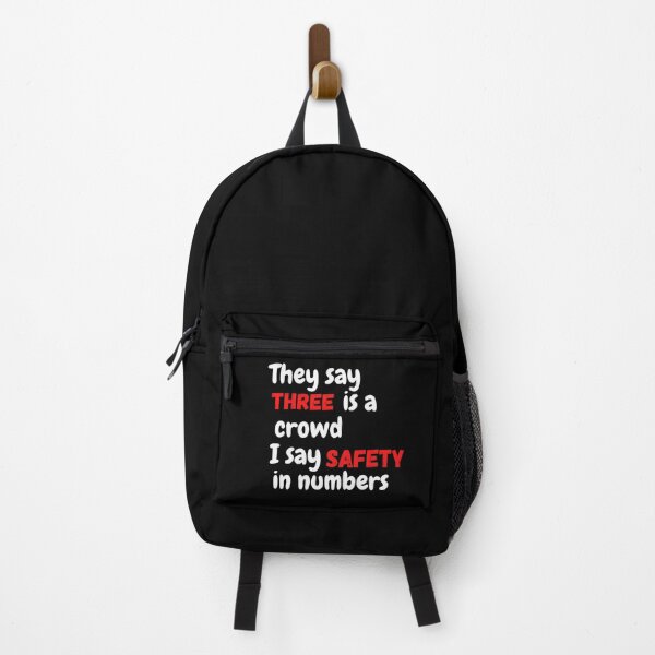 Item preview, They say three is a crowd I say safety - Funny designed and sold by LukjanovArt.