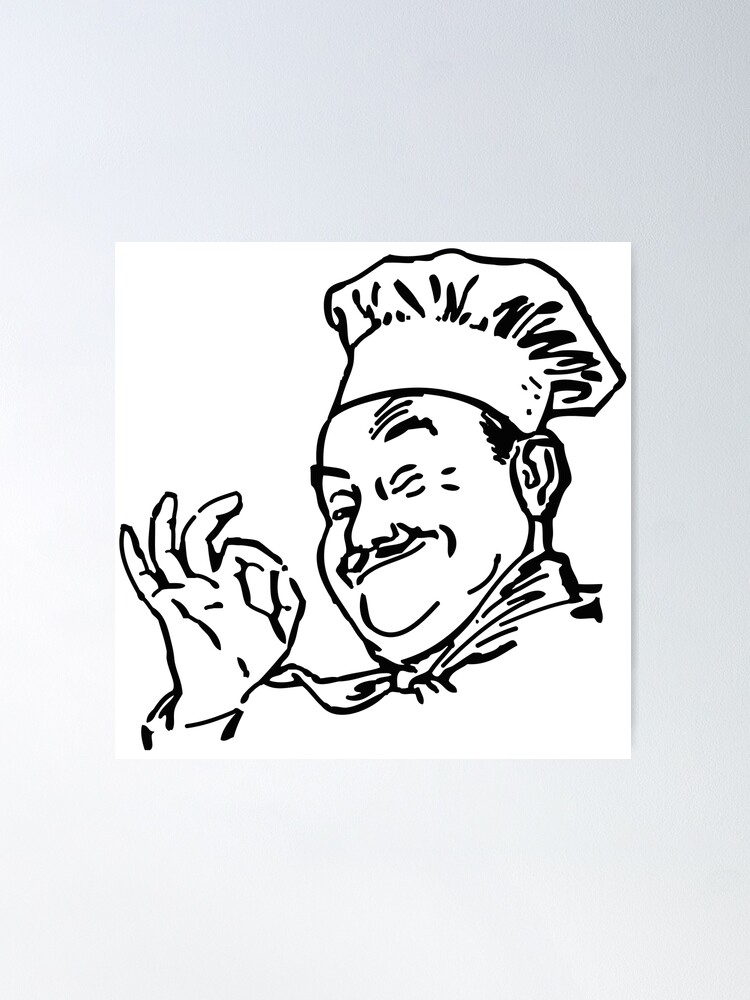 Chef's okay, chef, vintage cook with ok sign pizza | Poster
