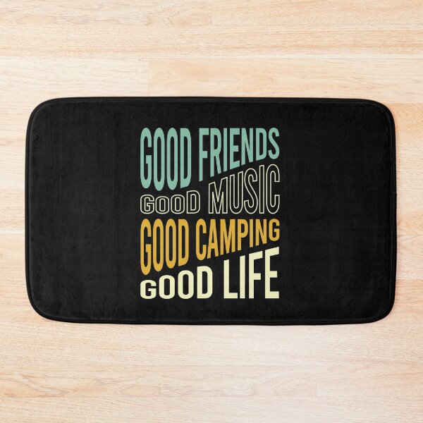 Item preview, Camping Phrase Good Friends designed and sold by whyitsme.
