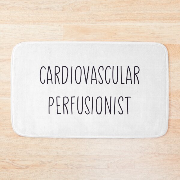 Item preview, Cardiovascular perfusionist designed and sold by Sarahgranchelli.