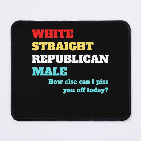 Item preview, White Straight Republican Male designed and sold by Peter Stawicki.