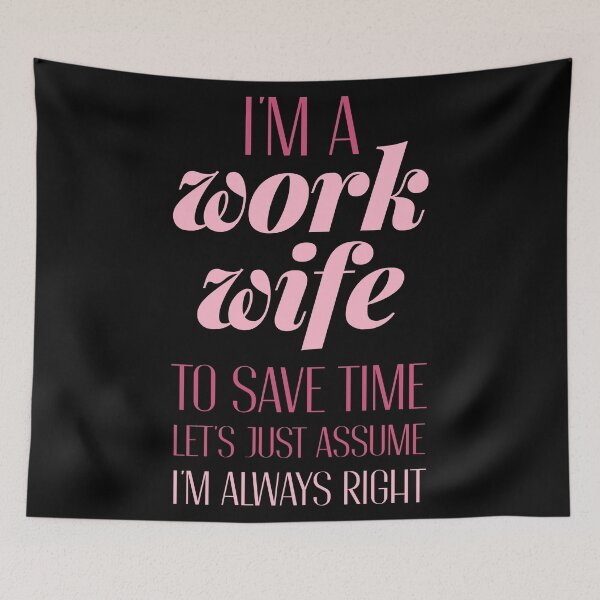 Item preview, Funny Work Wife designed and sold by artworkbyrihen.