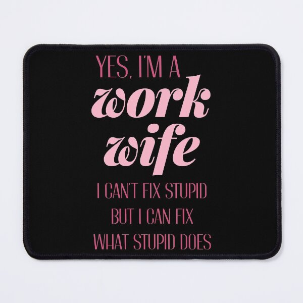 Item preview, Funny Work Wife designed and sold by artworkbyrihen.