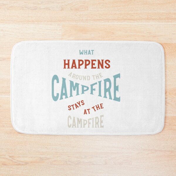 Item preview, Funny Camping Phrase What Happens Around the Campfire designed and sold by whyitsme.