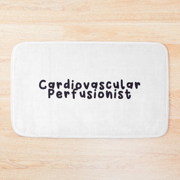 Item preview, Cardiovascular perfusionist designed and sold by Sarahgranchelli.