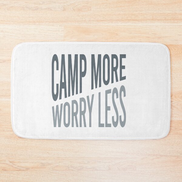 Item preview, Camping Phrase Camp More, Worry Less. designed and sold by whyitsme.