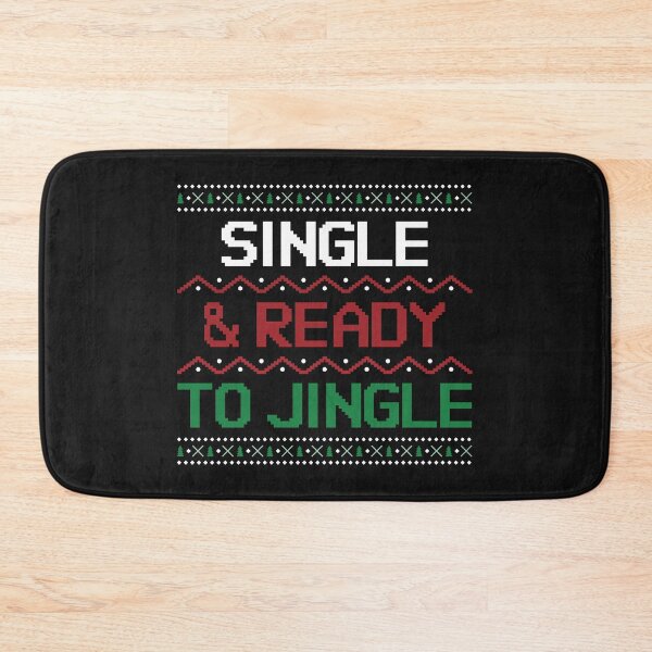 Item preview, Single and Ready to Jingle  designed and sold by mkzmerch.