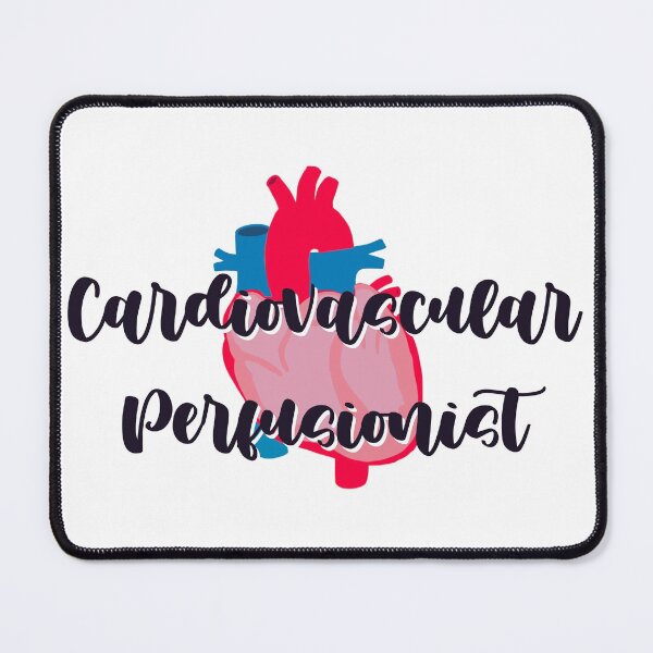 Item preview, Cardiovascular perfusionist designed and sold by Sarahgranchelli.