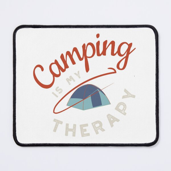 Item preview, Camping is My Therapy designed and sold by whyitsme.