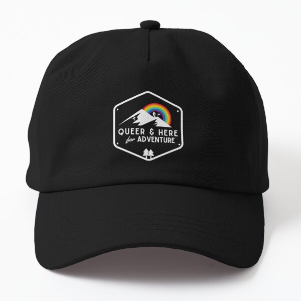 Queer & Here for Adventure Dad Hat