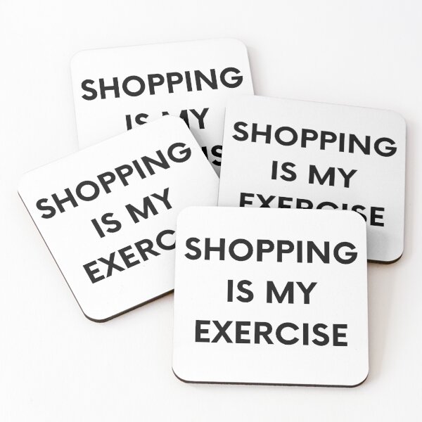 Item preview, Shopping is my exercise designed and sold by Creatoe.
