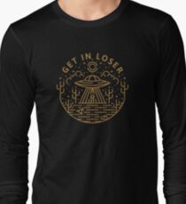 Get In Loser Long Sleeve T-Shirt