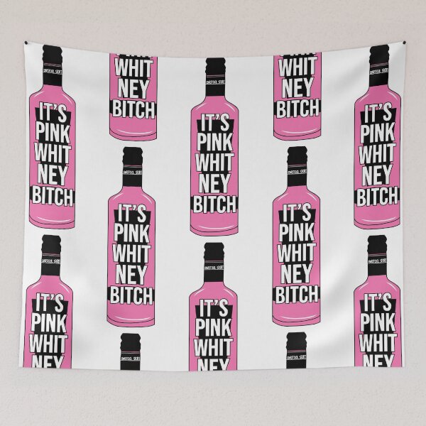 Item preview, It's Pink Whitney Bitch designed and sold by Kjerstiana.