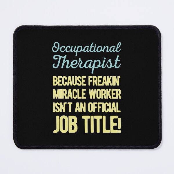 Item preview, Funny Occupational Therapist designed and sold by artworkbyrihen.
