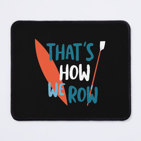 Item preview, Crew Pun That's How We Row designed and sold by whyitsme.