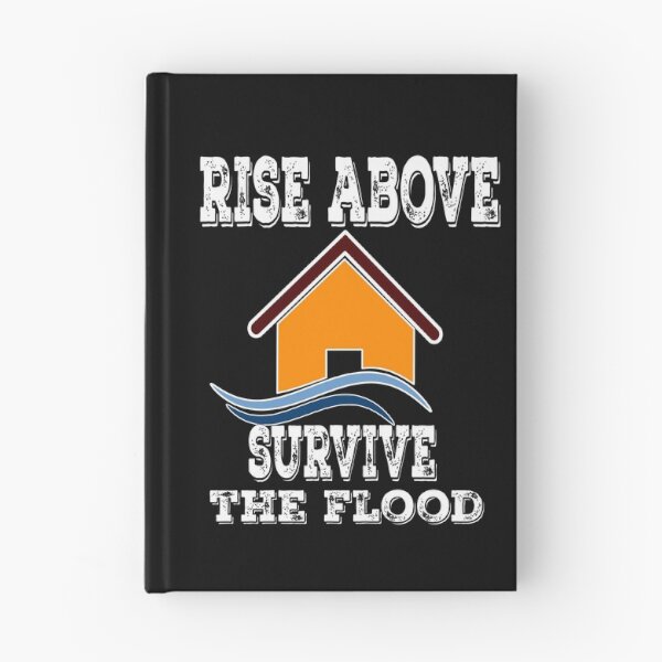 Item preview, Rise above, Survive the Flood designed and sold by SirReel.