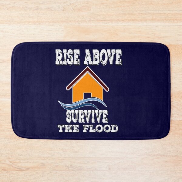 Item preview, Rise above, Survive the Flood designed and sold by SirReel.