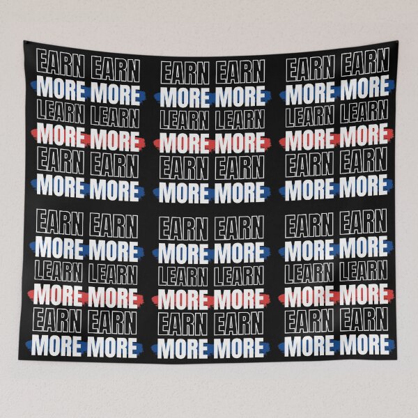 Item preview, LEARN MORE EARN MORE designed and sold by BubbleShopLK.