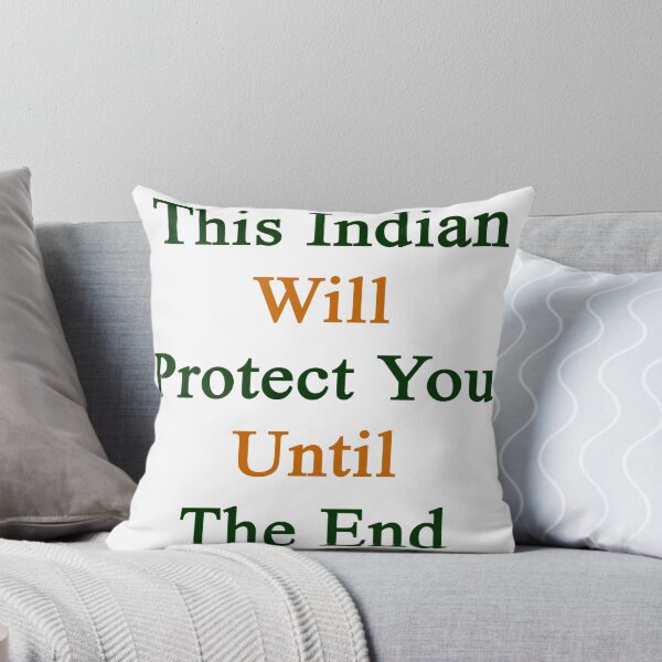 Item preview, This Indian Will Protect You Until The End  designed and sold by supernova23.