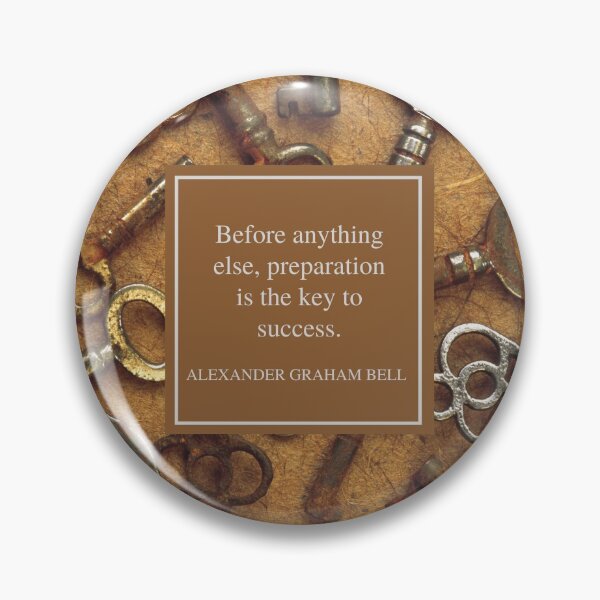 Item preview, Alexander Graham Bell quote - Before anything else, preparation is the key to success designed and sold by Art4Motivation.
