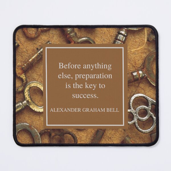 Item preview, Alexander Graham Bell quote - Before anything else, preparation is the key to success designed and sold by Art4Motivation.
