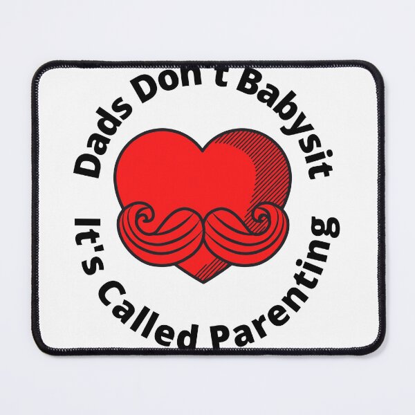 Item preview, Dads Don't Babysit It's Called Parenting designed and sold by player-502.