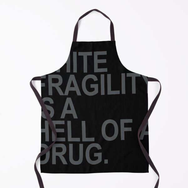 Item preview, White fragility is a hell of a drug (subtle gray) designed and sold by Thelittlelord.