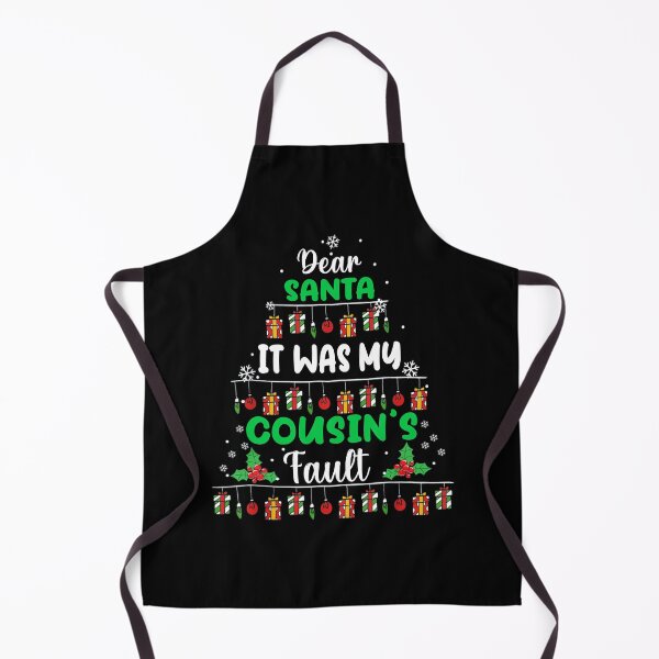 Item preview, Dear Santa It Was My Cousin's Fault - Christmas Family Gifts designed and sold by AMINE ★★★★★.