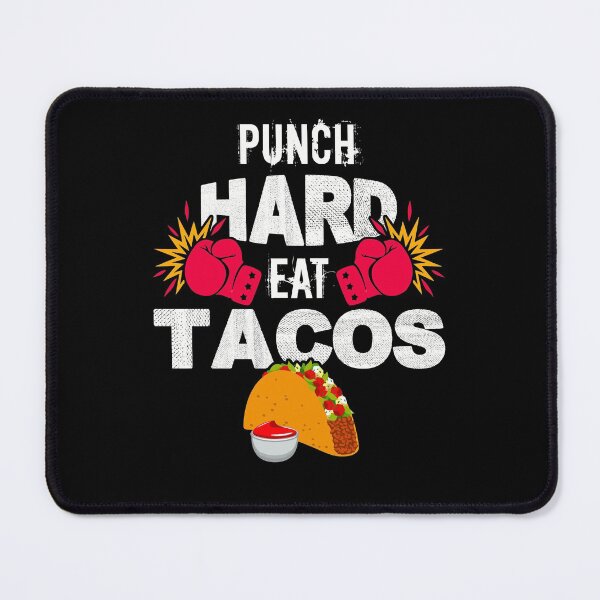 Item preview, Punch Hard Eat Tacos Boxing Kickboxing Kickboxer Taco Lover designed and sold by Dressed For Duty.
