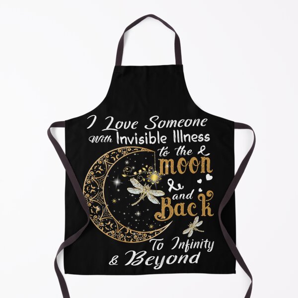 Item preview, I Love Someone With Invisible Illness To The Moon And Back designed and sold by Adropine.