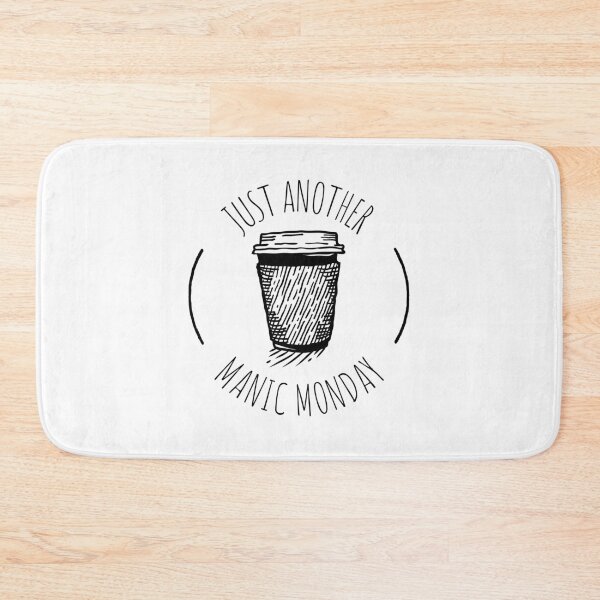Item preview, Just Another Manic Monday designed and sold by HorizonDesignz.