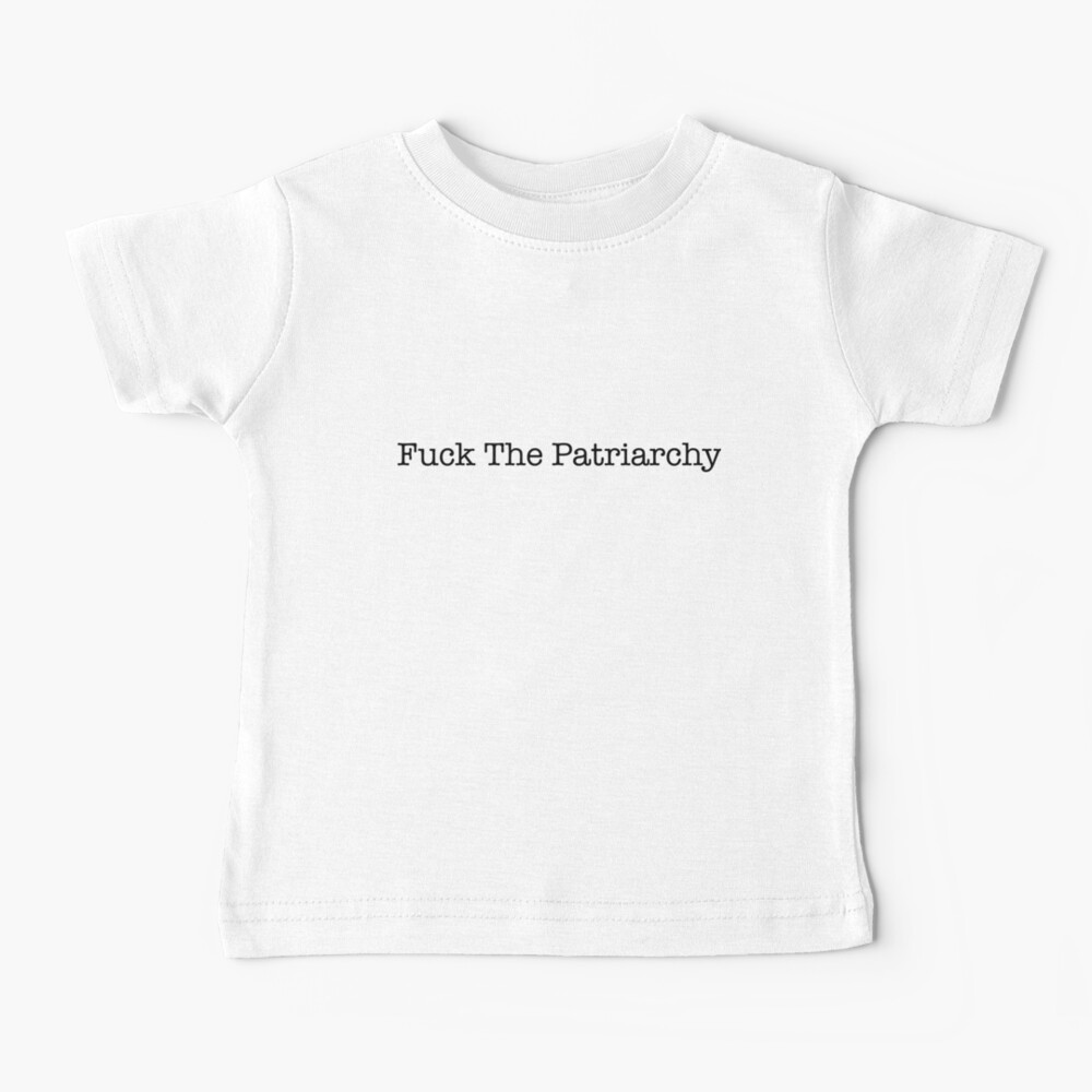 F The Patriarchy Typewriter Baby T-Shirt