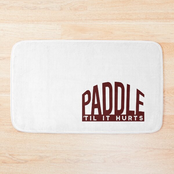 Item preview, Crew Paddle 'til it Hurts designed and sold by whyitsme.
