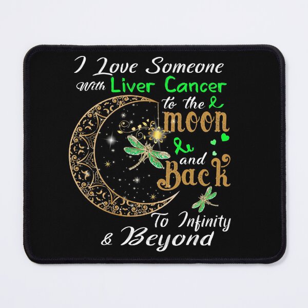 Item preview, I Love Someone With Liver Cancer To The Moon And Back designed and sold by Adropine.