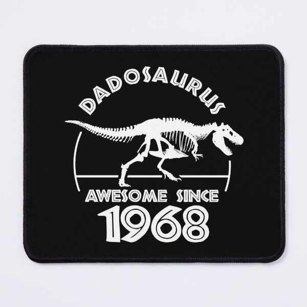 Item preview, Dadosaurus | Awesome since 1968 | Dinosaur Dad Birthday designed and sold by TMBTM.