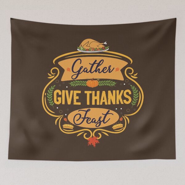 Item preview, Happy Thanksgiving GATHER GIVE THANKS FEAST Turkey Day Matching Family Thanksgiving Day Cute Fall themed Trendy Autumn Design designed and sold by zenturtlemerch.