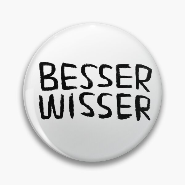 Artikelvorschau, Besserwisser, Knowitall, deutsches Wort entworfen und verkauft von badlydrawnbabe.