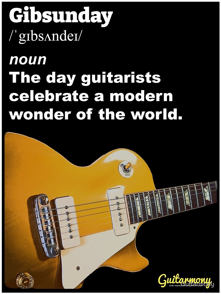 Gibsunday (White Text) by Guitarmony