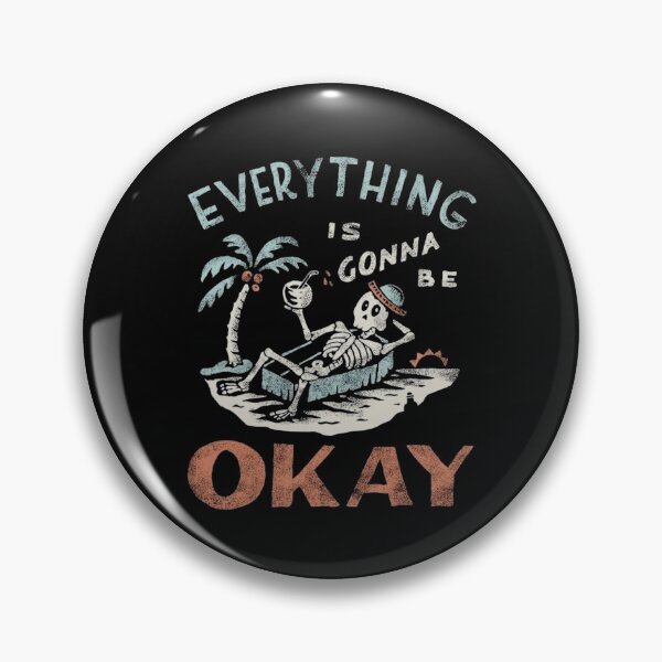 Item preview, Everything Is Gonna Be OKAY designed and sold by Noureddine1666.