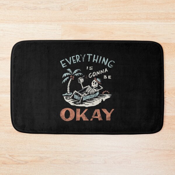 Item preview, Everything Is Gonna Be OKAY designed and sold by Noureddine1666.