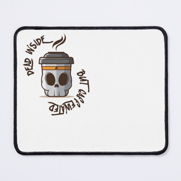 Item preview, Dead Inside But Caffeinated designed and sold by PlusPlayStore.