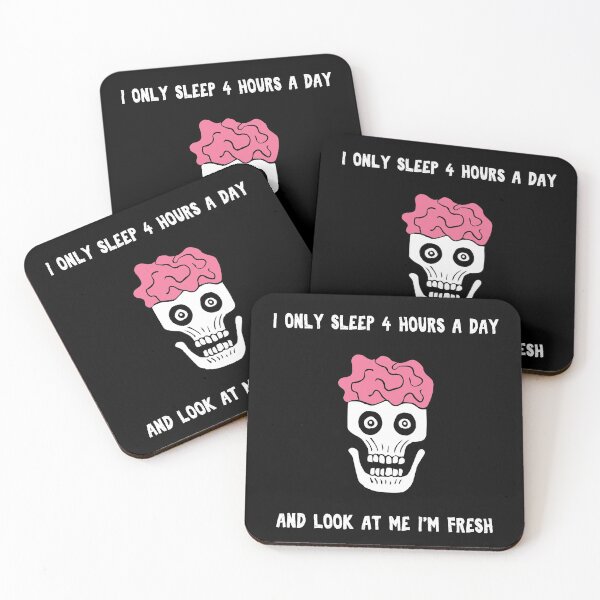 Item preview, I only sleep 4 hours a day and look at me I'm fresh designed and sold by Beepymallow.