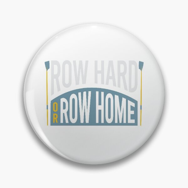 Item preview, Crew Row Hard or Row home designed and sold by whyitsme.