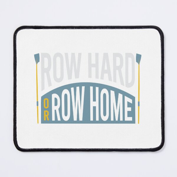 Item preview, Crew Row Hard or Row home designed and sold by whyitsme.
