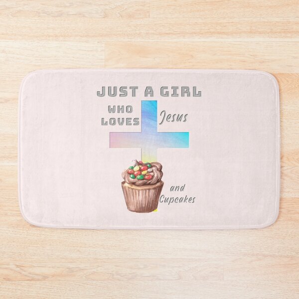 Item preview,  Just A Girl Who Loves Jesus and Cupcakes! designed and sold by TheKingdomAttic.